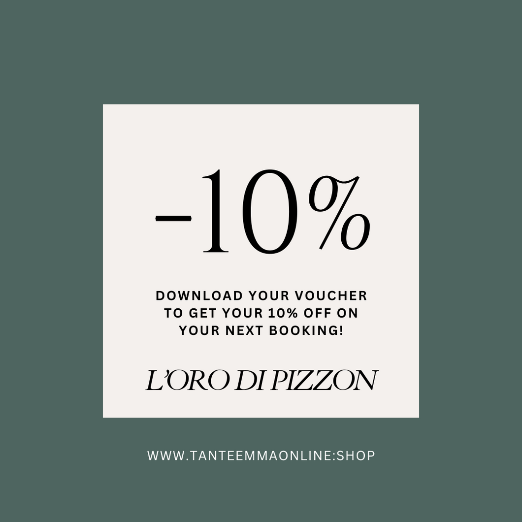 L'oro di Pizzon | VOUCHER 10% OFF on your next BOOKING